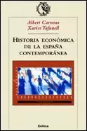 HISTORIA ECONOMICA DE LA ESPAÑ CONTEMPORANEA