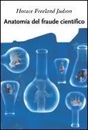 ANATOMIA DEL FRAUDE CIENTIFICO