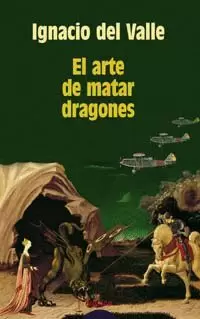 ARTE DE MATAR DRAGONES