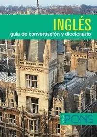 INGLES GUIA DE CONVERSACION Y DICCIONARIO