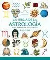 BIBLIA DE LA ASTROLOGIA LA