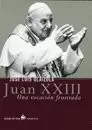 JUAN XXII UNA VOCACION FRUSTRADA