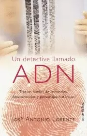 DETECTIVE LLAMADO ADN UN