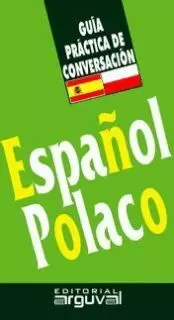 GUIA DE CONVERSACION ESPAÑOL POLACO