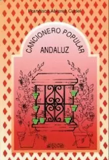 CANCIONERO POPULAR ANDALUZ