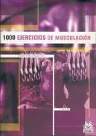 1000 EJERCICIOS MUSCULACION