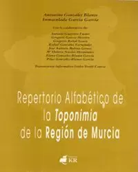 REPERTORIO ALFABETICO DE LA TOPONIMIA DE LA REGION DE MURCIA