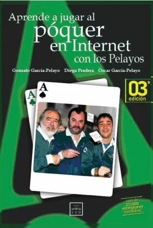 APRENDE A JUGAR AL POQUER CON LOS PELAYOS