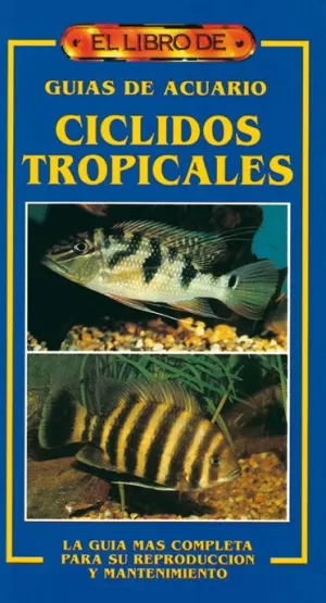 CICLIDOS TROPICALES LIBRO DE DEL DRAC