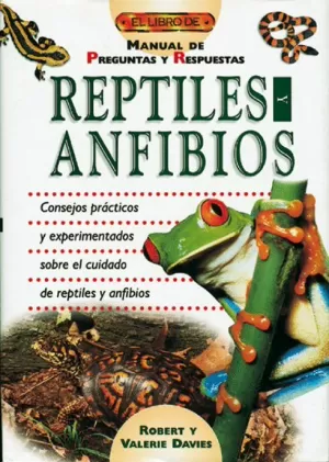 REPTILES Y ANFIBIOS LIBRO DE ......