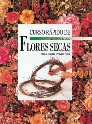 CURSO RAPIDO FLORES SECAS