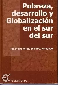 POBREZA DESARROLLO Y GLOBALIZACION EN EL SUR DEL SUR