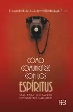 COMO COMUNICARSE CON LOS ESPIRITUS