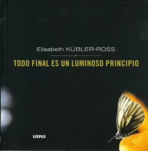 TODO FINAL ES UN LUMINOSO PRINCIPIO