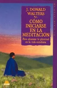 COMO INICIARSE EN LA MEDITACION