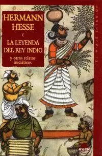 LEYENDA DEL REY INDIO Y OTROS RELATOS INICIATICOS