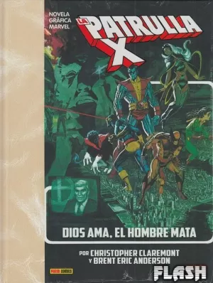 IMPOSIBLE PATRULLA-X : DIOS AMA, EL HOMBRE MATA