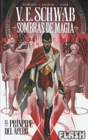 SOMBRAS DE MAGIA : EL PRÍNCIPE DEL ACERO