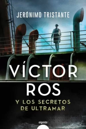 VÍCTOR ROS Y LOS SECRETOS DE ULTRAMAR