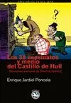 38 ASESINATOS Y MEDIO DEL CASTILLO DE HULL