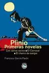 PLINIO PRIMERAS NOVELAS