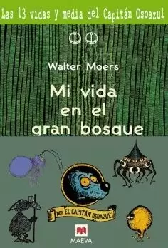 MI VIDA EN EL GRAN BOSQUE