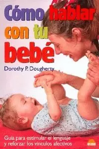 COMO HABLAR CON TU BEBE ONIRO