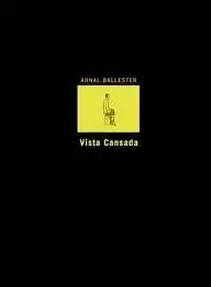 VISTA CANSADA (ARNAL BALLESTER)