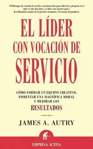 LIDER CON VOCACION DE SERVICIO  EL