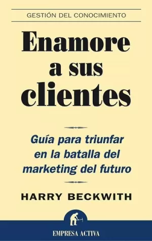 ENAMORE A SUS CLIENTES