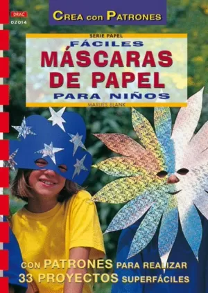 FACILES MASCARAS DE PAPEL PARA NIÑOS