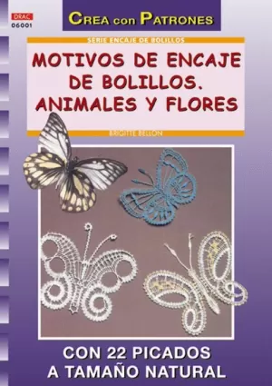 MOTIVOS ENCAJE DE BOLILLOS ANIMALES Y FLORES