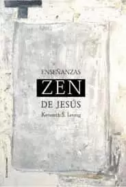 ENSEÑANZAS ZEN DE JESUS