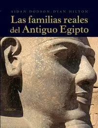 FAMILIAS REALES DEL ANTIGUO EGIPTO LAS