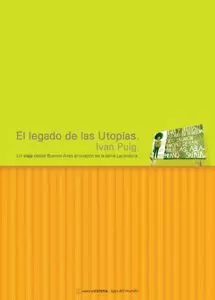 LEGADO DE LAS UTOPIAS