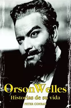 ORSON WELLES HISTORIAS DE SU VIDA