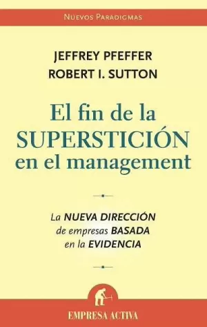 FIN DE LA SUPERSTICION EN EL MANAGEMENT