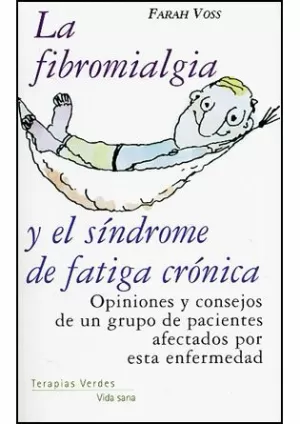 FIBROMIALGIA Y EL SINDROME DE FATIGA CRONICA