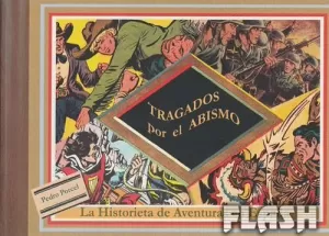 TRAGADOS POR EL ABISMO : LA HISTORIETA DE AVENTURAS EN ESPAÑA