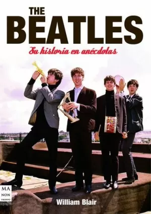 THE BEATLES SU HISTORIA EN ANECTODAS