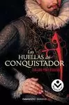 HUELLAS DEL CONQUISTADOR LAS