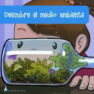 DESCUBRE EL MEDIO AMBIENTE