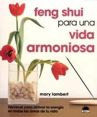 FENG SHUI PARA UNA VIDA ARMONIOSA