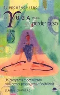 PEQUEÑO LIBRO YOGA PARA PERDER PESO