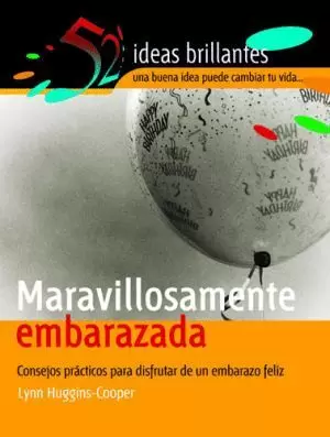 MARAVILOSAMENTE EMBARAZADA