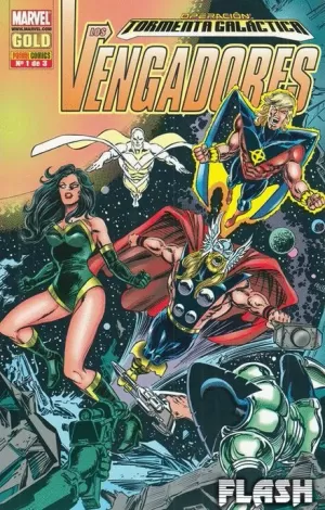 VENGADORES : OPERACIÓN TORMENTA GALÁCTICA 01 (MARVEL GOLD)