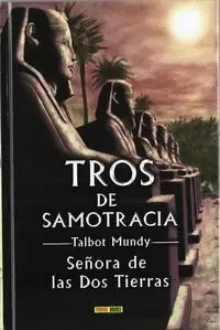 TROS DE SAMOTRACIA 08 : SEÑORA DE LAS DOS TIERRAS