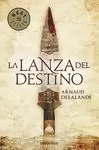 LANZA DEL DESTINO LA